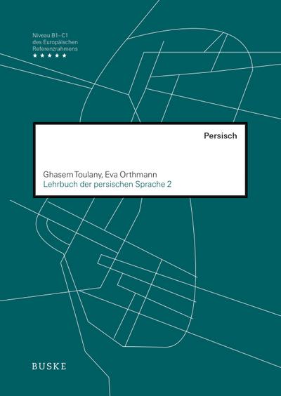 Lehrbuch der persischen Sprache 2