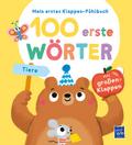 Mein erstes Klappen-Fühlbuch - 100 erste Wörter - Tiere