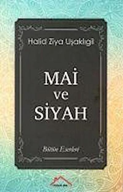 Mai ve Siyah