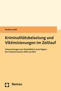 Kriminalitätsbelastung und Viktimisierungen im Zeitlauf