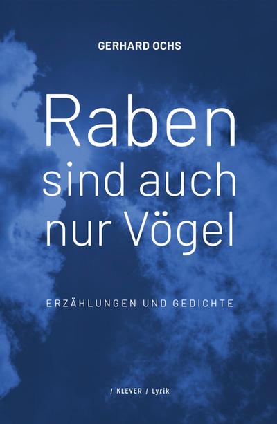 Ochs, G: Raben sind auch nur Vögel