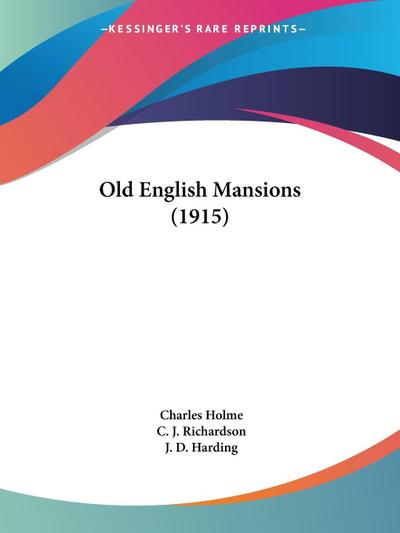 Old English Mansions (1915)
