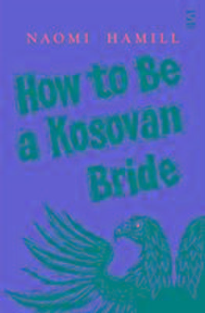 How To Be a Kosovan Bride