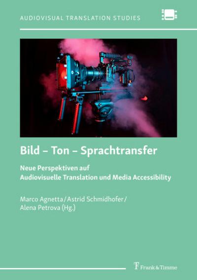 Bild - Ton - Sprachtransfer