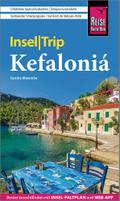 Reise Know-How InselTrip Kefaloniá: Reiseführer mit Wanderungen, Insel-Faltplan und kostenloser Web-App