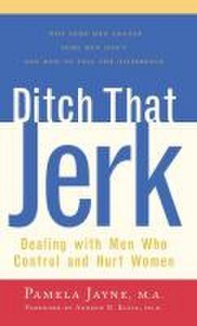 Ditch That Jerk