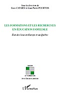 Les formations et les recherches en éducation familiale