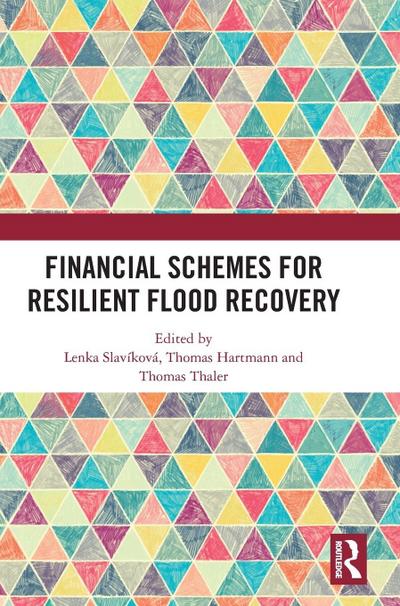 Financial Schemes for Resilient Flood Recovery