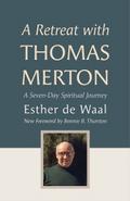 A Retreat with Thomas Merton