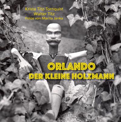 Titz-Tornquist, K: Orlando - Der kleine Holzmann