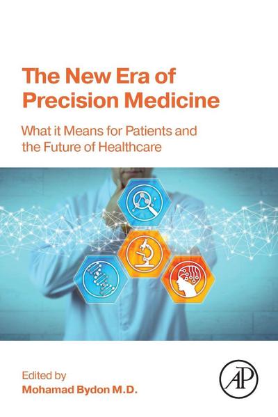 The New Era of Precision Medicine