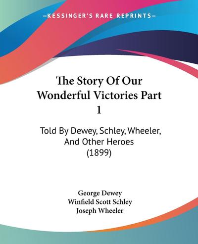 The Story Of Our Wonderful Victories Part 1