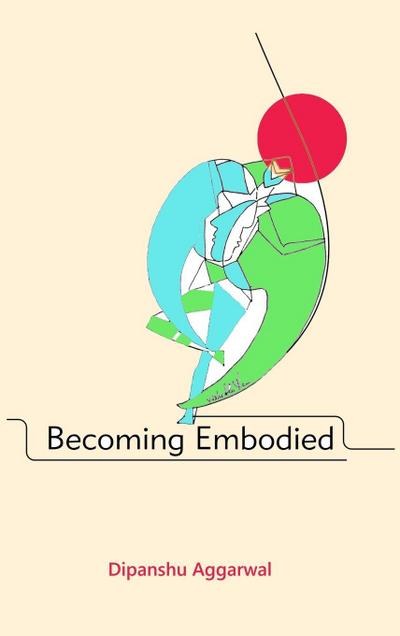 Becoming Embodied