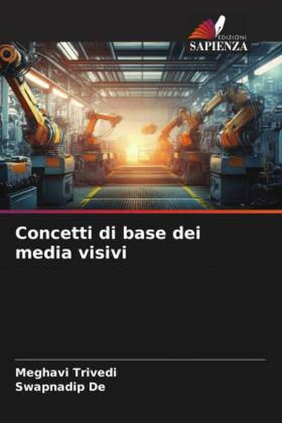Concetti di base dei media visivi