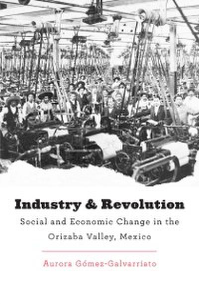Industry and Revolution