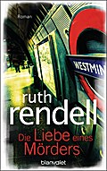 Die Liebe eines Mörders von Ruth Rendell | Ebook