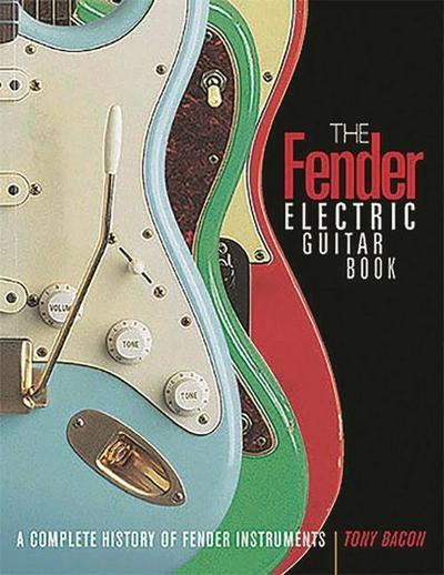 The Fender Electric Guitar Book