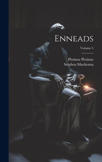 Enneads; Volume 5