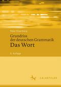 Grundriss der deutschen Grammatik - Das Wort