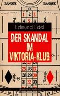 Der Skandal im Viktoria-Klub (Krimi aus der Spiele