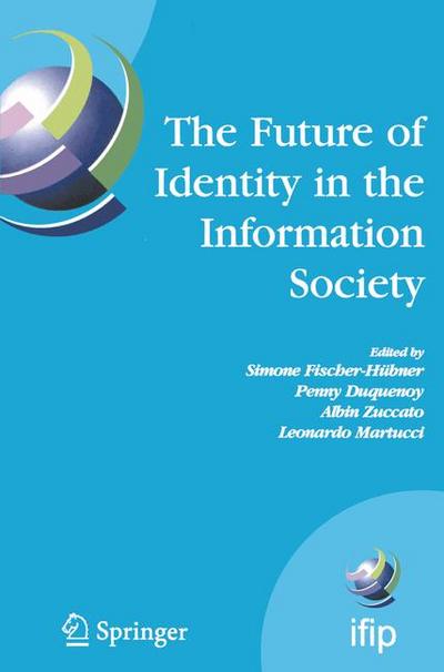 Future of Identity in the Information Society