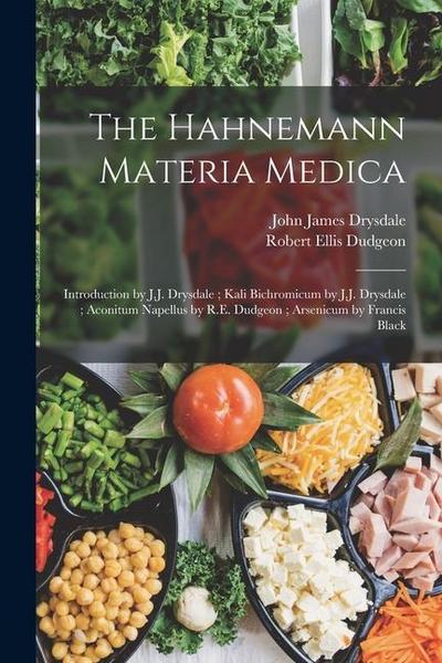 The Hahnemann Materia Medica: Introduction by J.J. Drysdale; Kali Bichromicum by J.J. Drysdale; Aconitum Napellus by R.E. Dudgeon; Arsenicum by Fran