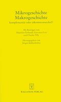 Mikrogeschichte - Makrogeschichte. Komplementär od