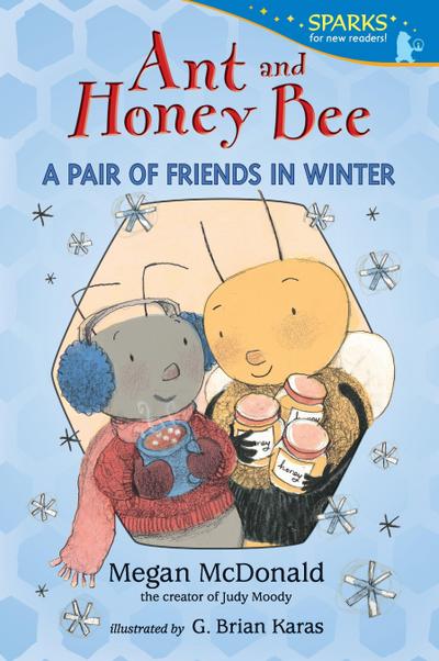 Ant and Honey Bee: A Pair of Friends in Winter