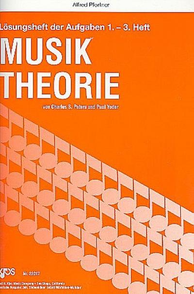 Musiktheorie Lösungsheft der Aufgaben 1.-3. Heft