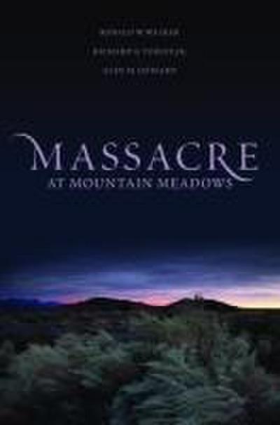 Massacre at Mountain Meadows