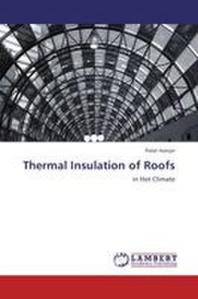 Thermal Insulation of Roofs
