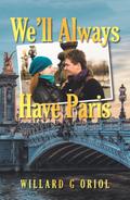 We’Ll Always Have Paris