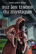 Sur les traces du mystique