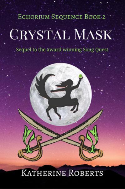 Crystal Mask (Echorium Sequence, #2)