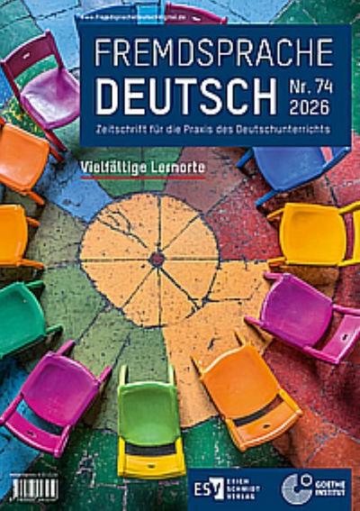 Fremdsprache Deutsch - - Heft 74 (2026): Vielfältige Lernorte
