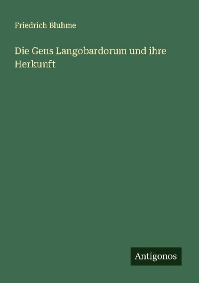 Die Gens Langobardorum und ihre Herkunft