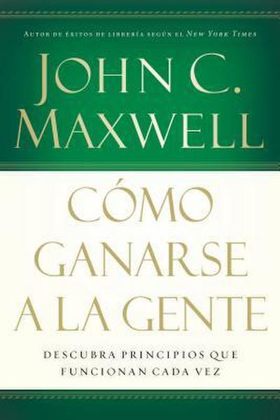 La C¿¿mo Ganarse a la Gente