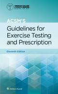 ACSM’s Guidelines for Exercise Testing and Prescription