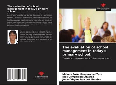 The evaluation of school management in today’s primary school.
