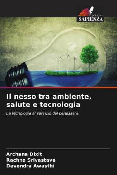 Il nesso tra ambiente, salute e tecnologia