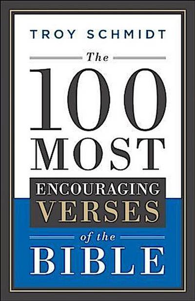 100 Most Encouraging Verses of the Bible