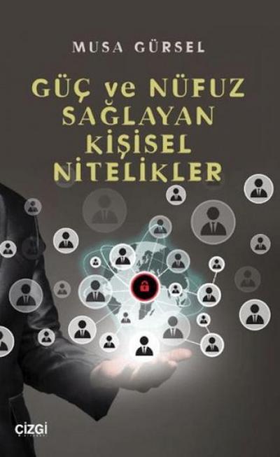 Güc ve Nüfuz Saglayan Kisisel Nitelikler