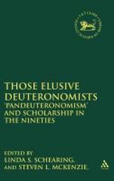Those Elusive Deuteronomists