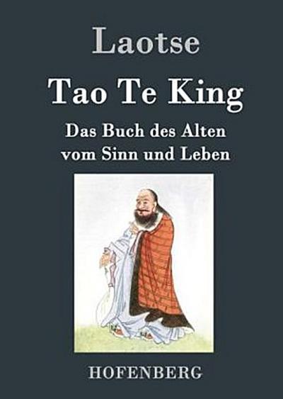 Tao Te King / Dao De Jing