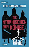 Die myrrhischen drei Könige