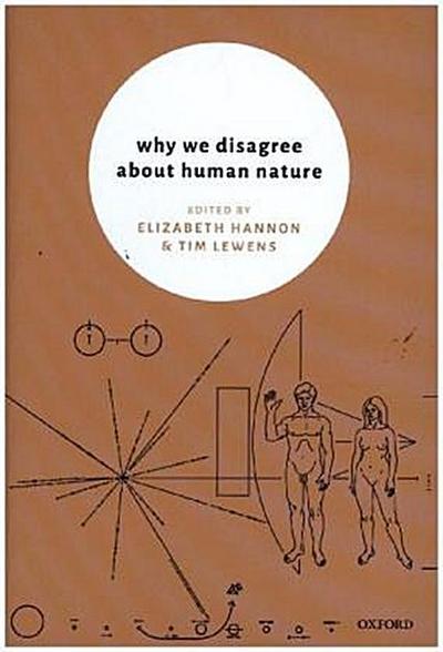 Why We Disagree about Human Nature