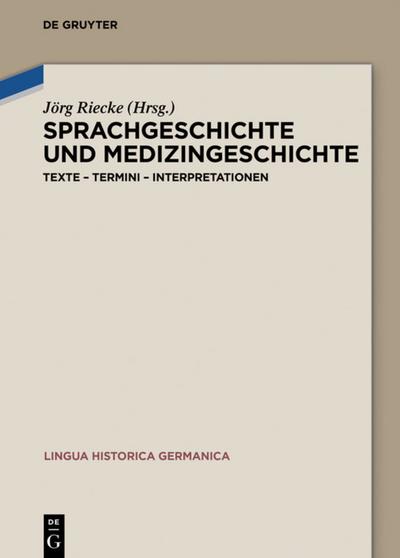 Sprachgeschichte und Medizingeschichte