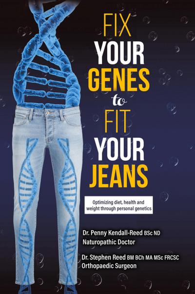 Fix Your Genes to Fit Your Jeans