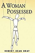 A Woman Possessed