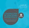 Construcción de estaciones metereológicas